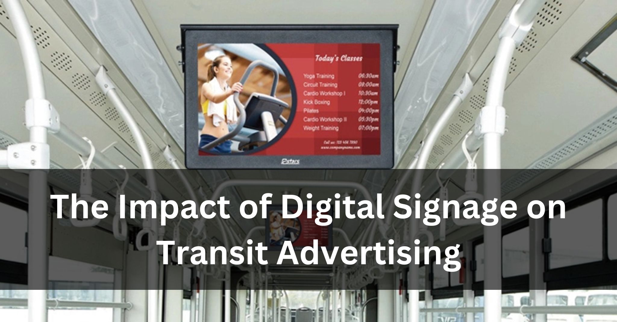 The Impact of Digital Signage on Transit Advertising