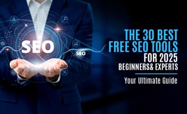 The 30 Best Free SEO Tools for 2025 Beginners & Experts Your Ultimate Guide