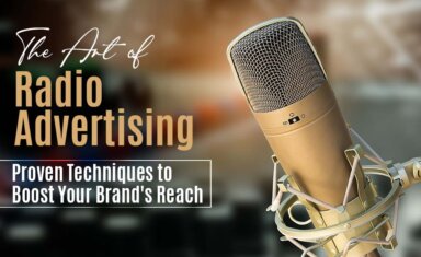 The Art of Radio Advertising Proven Techniques to Boost Your Brand's Reach